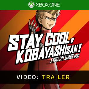 STAY COOL KOBAYASHI-SAN A RIVER CITY RANSOM STORY Xbox One