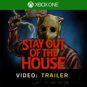 Stay Out of the House Xbox One - Video Trailer