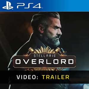 Stellaris Overlord PS4 Video Trailer