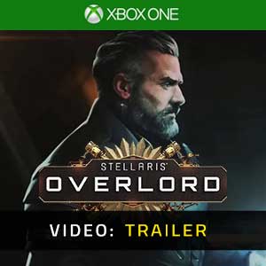 Stellaris Overlord Xbox One Video Trailer