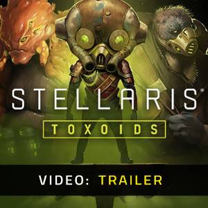 Stellaris Toxoids Species Pack- Video Trailer