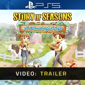 Story of Seasons A Wonderful Life PS5- Video Trailer