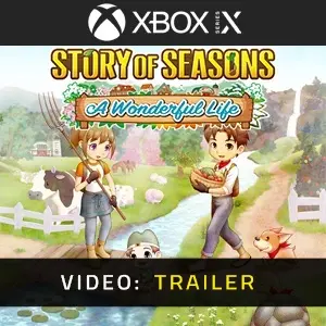 Story of Seasons A Wonderful Life Xbox Series- Video Trailer