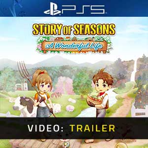 Story of Seasons A Wonderful Life PS5- Video Trailer