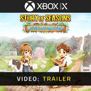 Story of Seasons A Wonderful Life Xbox Series- Video Trailer