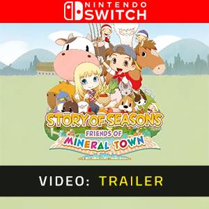 Story of Seasons Friends of Mineral Town - Video Trailer
