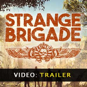 Strange Brigade Trailer Video