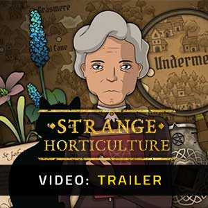 Strange Horticulture - Video Trailer