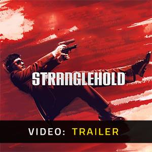Stranglehold - Video Trailer