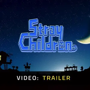 Stray Children - Trailer