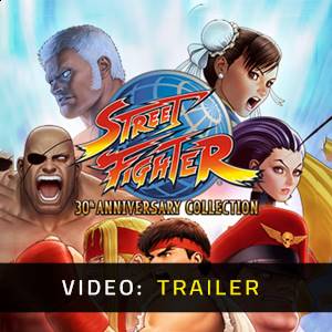 Street Fighter 30th Anniversary Collection - Trailer