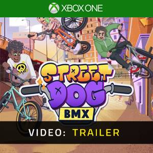 Streetdog BMX Xbox One - Trailer