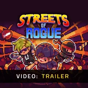 Streets of Rogue Video Trailer