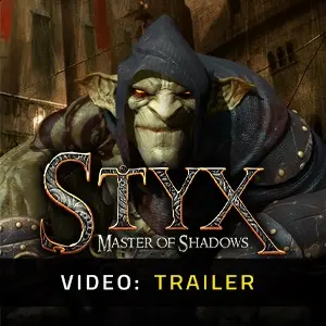 Styx: Master of Shadows – Trailer