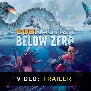Subnautica: Below Zero - Video Trailer