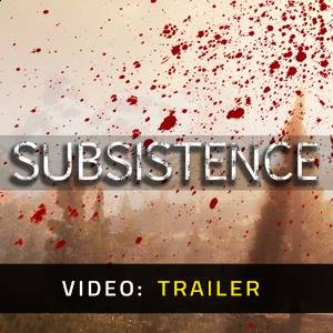 Subsistence - Video Trailer