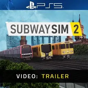 SubwaySim 2 PS5 - Trailer