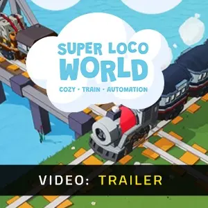 Super Loco World - Cozy Train Automation - Trailer