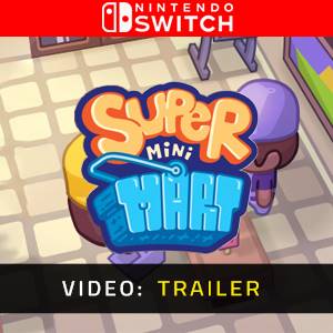Super Mini Mart Nintendo Switch – Trailer