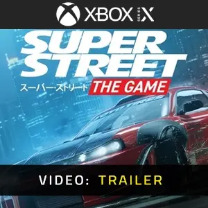 Super Street: The Game Xbox Series - Trailer