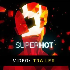 SUPERHOT Trailer Video