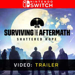 Surviving the Aftermath Shattered Hope - Video Trailer