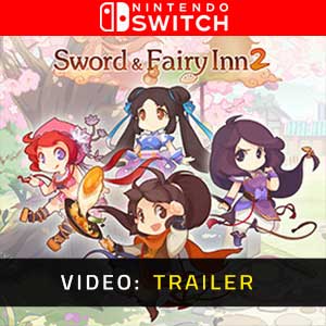 Sword and Fairy Inn 2 Video Trailer