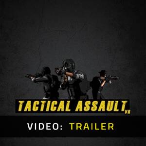 Tactical Assault VR - Video Trailer
