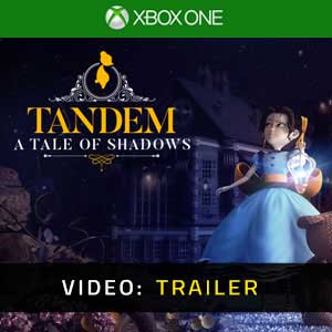 Tandem A Tale of Shadows Xbox One Video Trailer