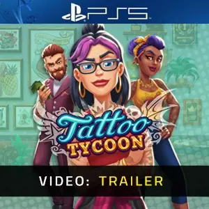 Tattoo Tycoon PS5 - Trailer