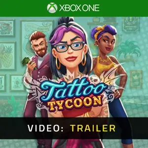 Tattoo Tycoon Xbox One - Trailer
