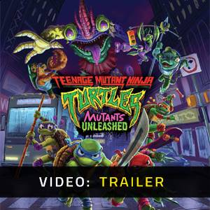 Teenage Mutant Ninja Turtles Mutants Unleashed Video Trailer