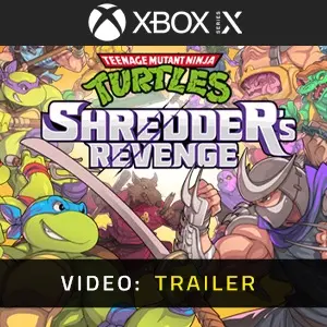 Teenage Mutant Ninja Turtles Shredder’s Revenge Xbox Series - Video Trailer