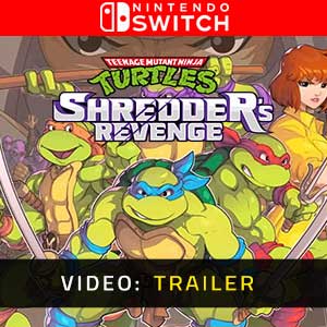 Teenage Mutant Ninja Turtles Shredder’s Revenge Nintendo Switch Video Trailer