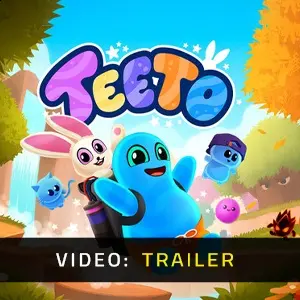 Teeto - Video Trailer
