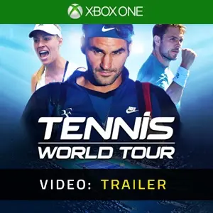 Tennis World Tour Xbox One - Trailer