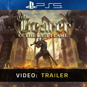 The Bearer & The Last Flame PS5 – Trailer