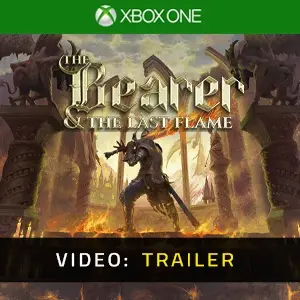 The Bearer & The Last Flame Xbox One – Trailer