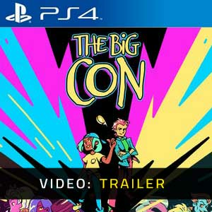 The Big Con Playstation 4