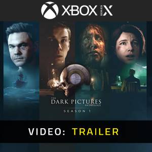 The Dark Pictures Anthology Season One - Video Trailer