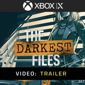 The Darkest Files Xbox Series - Trailer