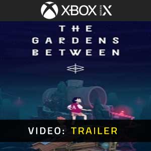 The Gardens Between Xbox Series X Video Trailer