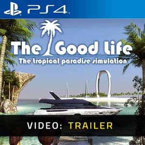 The Good Life PS4 video trailer