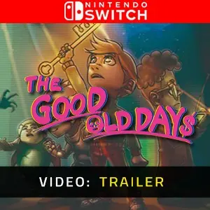 The Good Old Days Nintendo Switch - Trailer Video