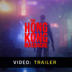The Hong Kong Massacre - Video Trailer