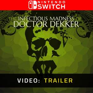 The Infectious Madness of Doctor Dekker Nintendo Switch - Trailer