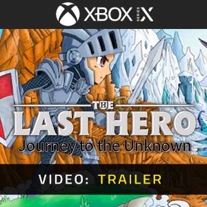 The Last Hero: Journey to the Unknown Xbox Series – Trailer
