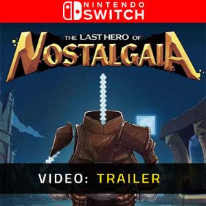 The Last Hero of Nostalgaia - Video Trailer