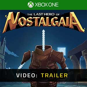 The Last Hero of Nostalgaia Xbox One- Video Trailer
