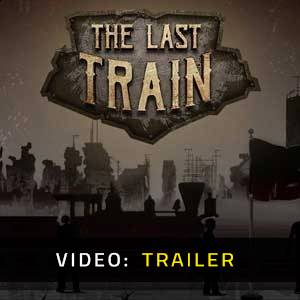 The Last Train - Trailer